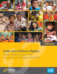 Faith and Children’s Rights: A Multi-Religious Study on the Convention on the Rights of the Child